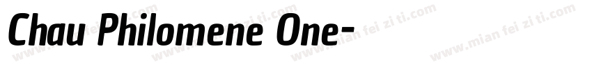 Chau Philomene One字体转换